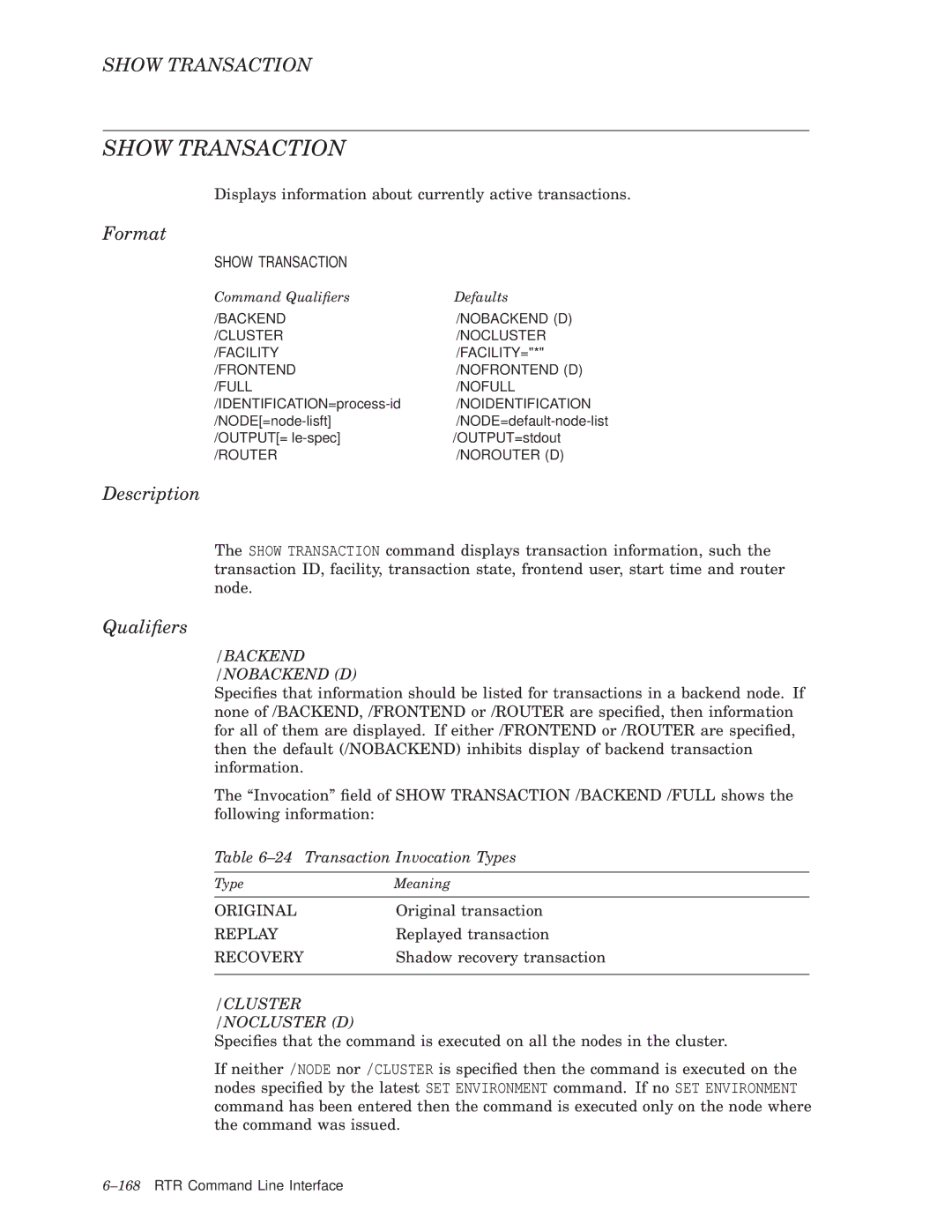 Compaq AA-Q88CE-TE manual Show Transaction, Transaction Invocation Types 