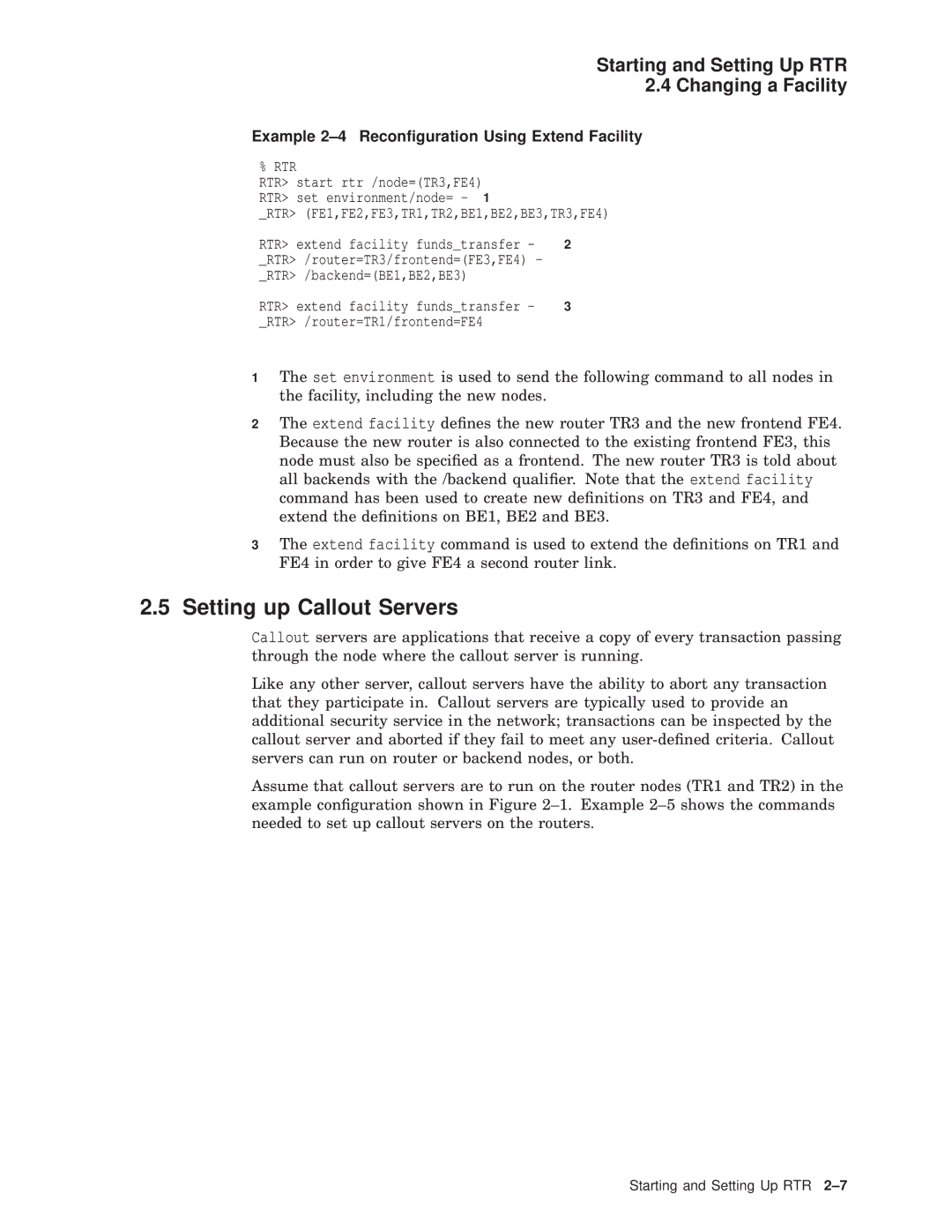 Compaq AA-Q88CE-TE manual Setting up Callout Servers, Example 2-4 Reconﬁguration Using Extend Facility 