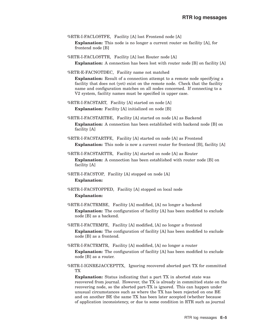 Compaq AA-Q88CE-TE manual RTR-I-FACSTOPPED, Facility a stopped on local node 