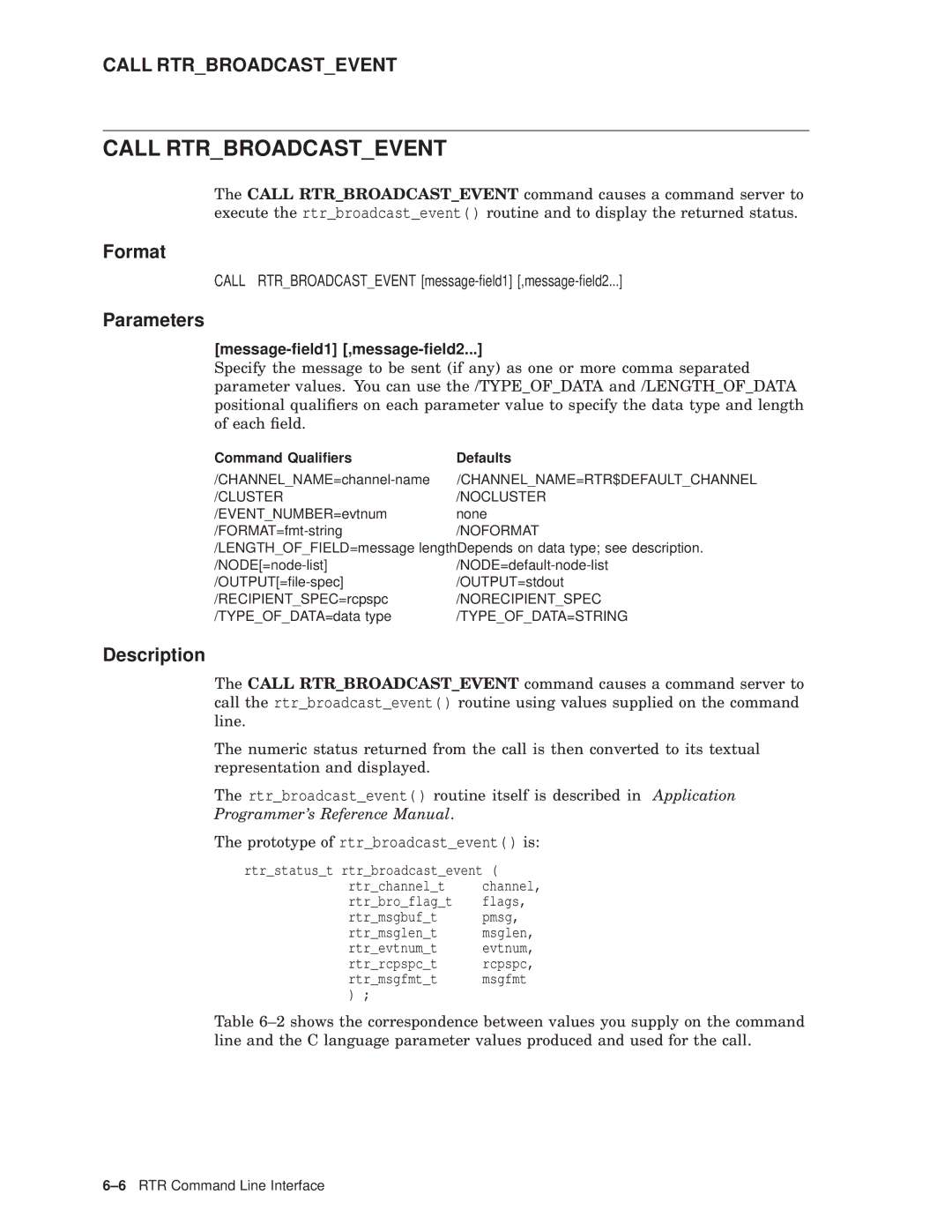 Compaq AA-Q88CE-TE manual Parameters, Call Rtrbroadcastevent message-ﬁeld1 ,message-ﬁeld2, Message-ﬁeld1 ,message-ﬁeld2 