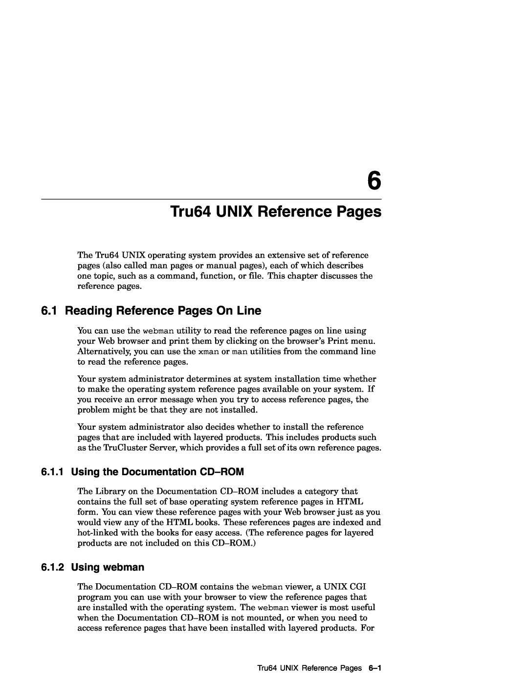 Compaq AA-RH8RD-TE manual Tru64 UNIX Reference Pages, Reading Reference Pages On Line, Using the Documentation CD-ROM 