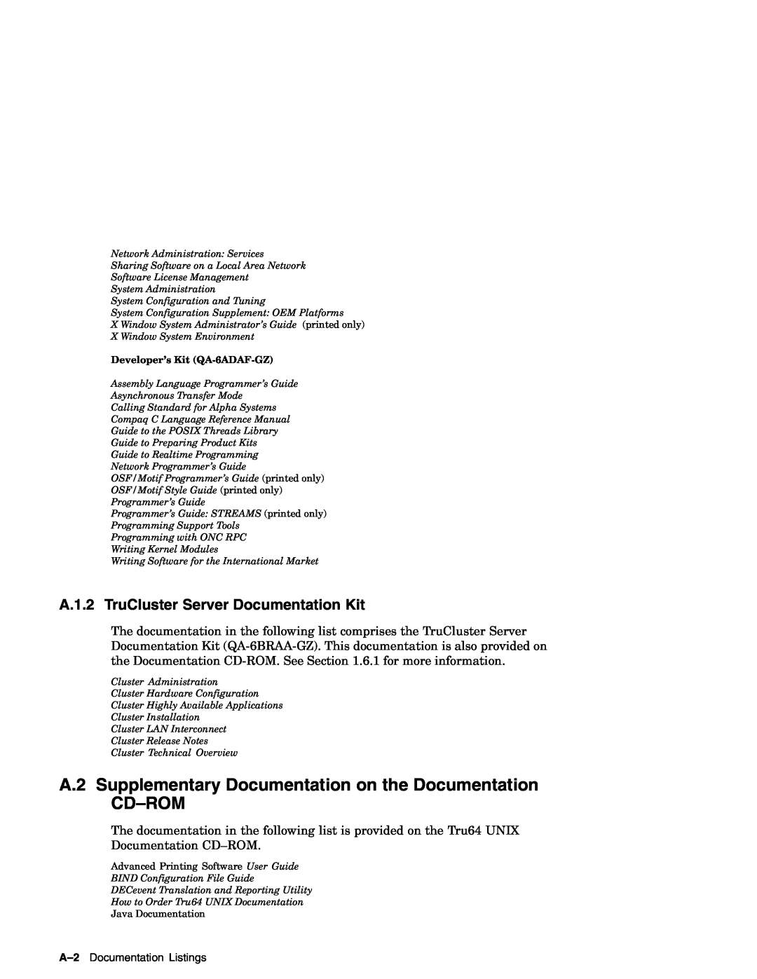 Compaq AA-RH8RD-TE A.2 Supplementary Documentation on the Documentation CD-ROM, A.1.2 TruCluster Server Documentation Kit 