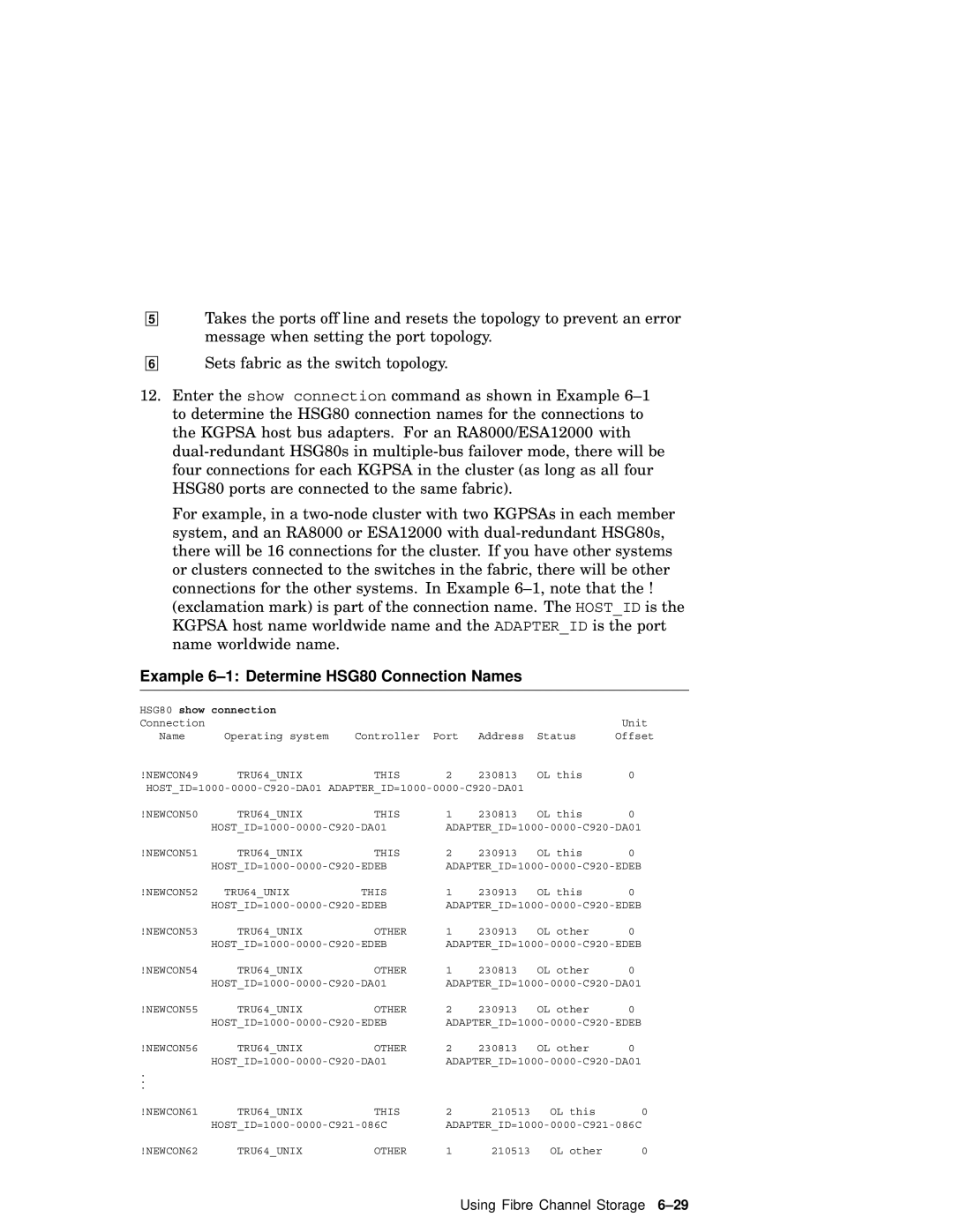 Compaq AA-RHGWB-TE manual Example 6-1 Determine HSG80 Connection Names, HSG80 show connection 