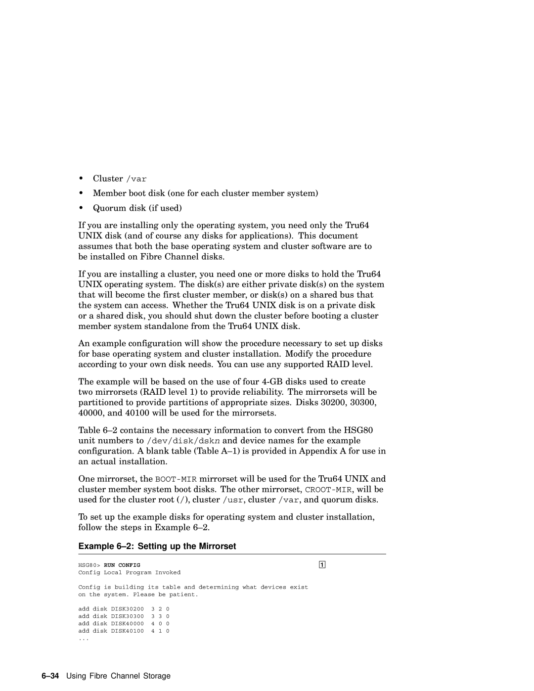 Compaq AA-RHGWB-TE manual Example 6-2 Setting up the Mirrorset, HSG80 RUN Config 