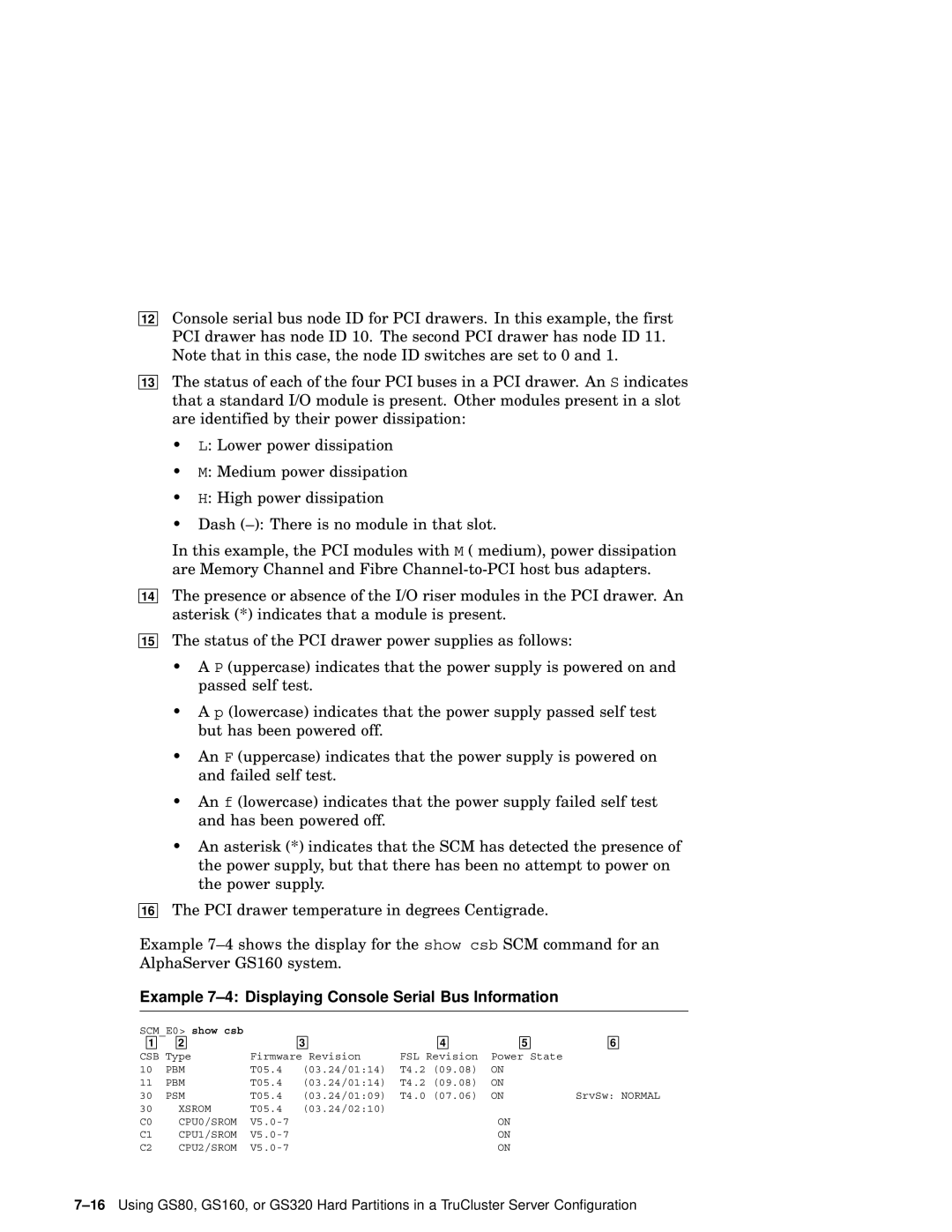 Compaq AA-RHGWC-TE manual Example 7-4 Displaying Console Serial Bus Information 