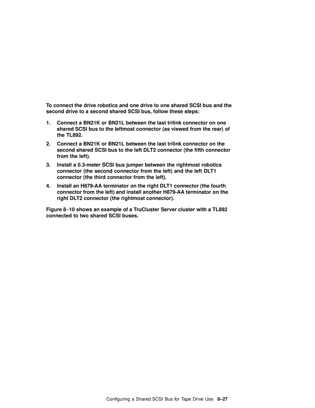 Compaq AA-RHGWC-TE manual Configuring a Shared Scsi Bus for Tape Drive Use 