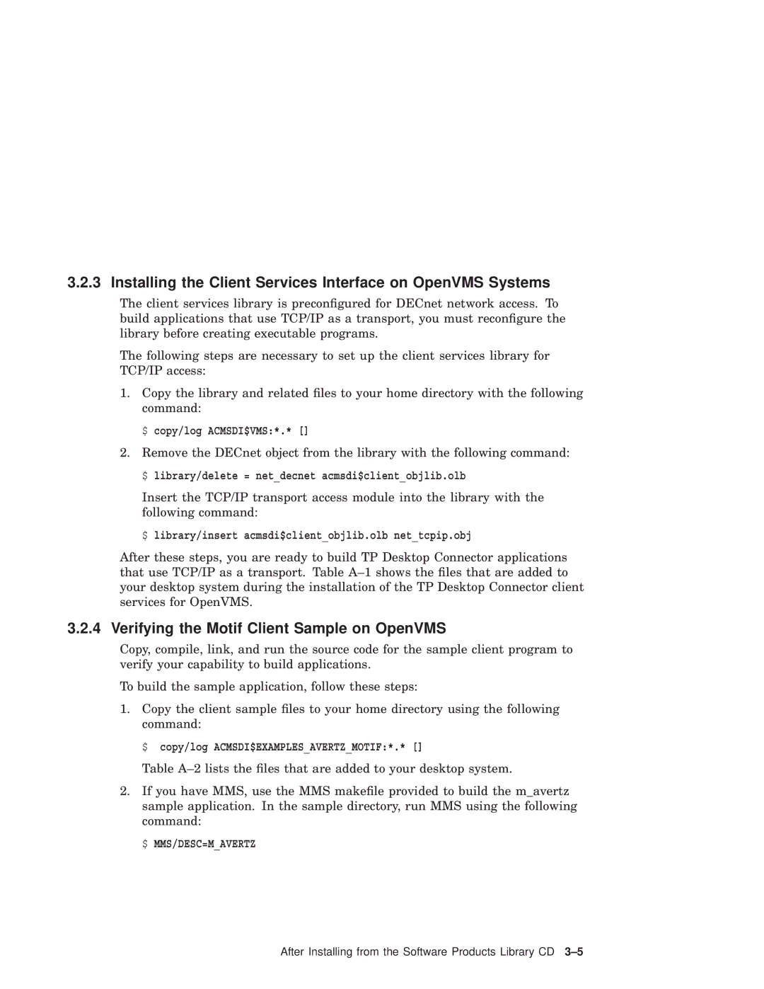 Compaq AAPG9DKTE Installing the Client Services Interface on OpenVMS Systems, Verifying the Motif Client Sample on OpenVMS 