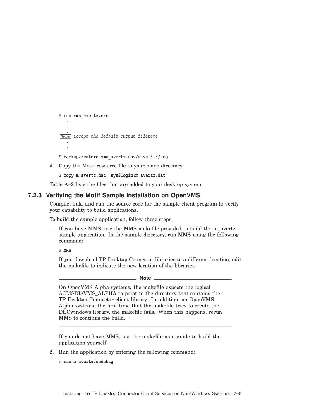 Compaq AAPG9DKTE manual Verifying the Motif Sample Installation on OpenVMS, $ run vmsavertz.exe, $ Mms 