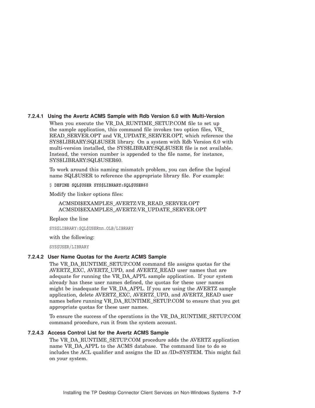 Compaq AAPG9DKTE manual $ Define SQL$USER SYS$LIBRARYSQL$USER60 