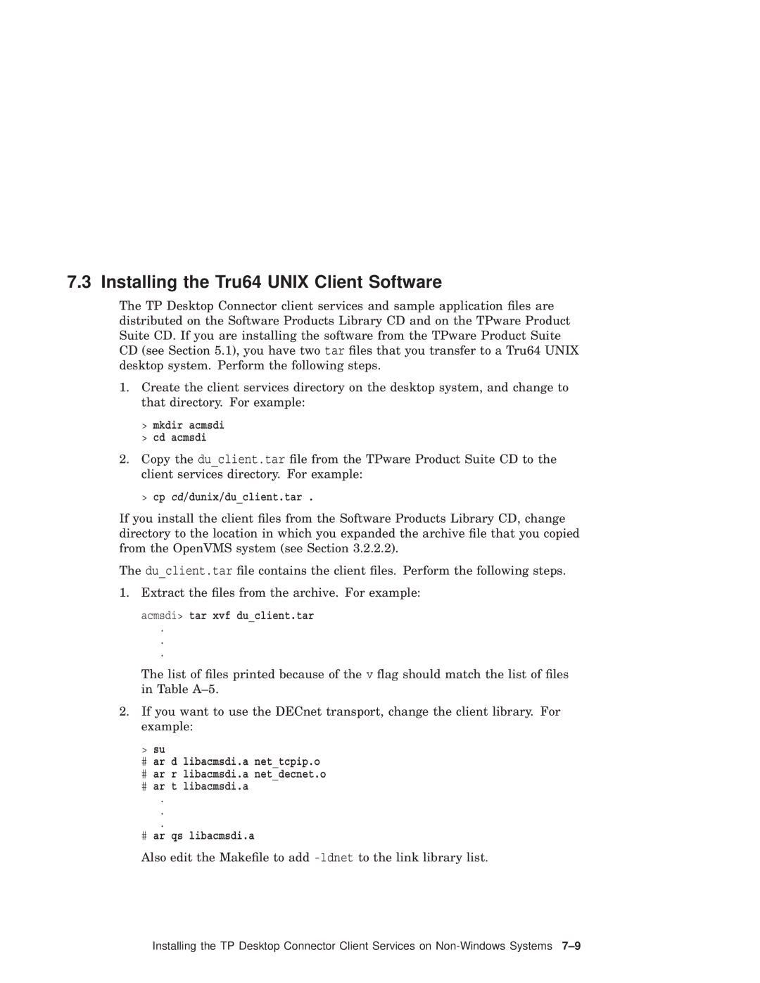 Compaq AAPG9DKTE manual Installing the Tru64 Unix Client Software, Mkdir acmsdi Cd acmsdi, Cp cd/dunix/duclient.tar 