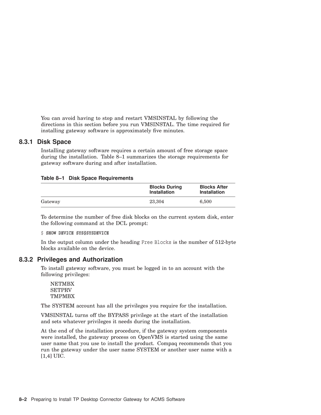 Compaq AAPG9DKTE manual Privileges and Authorization, Disk Space Requirements 