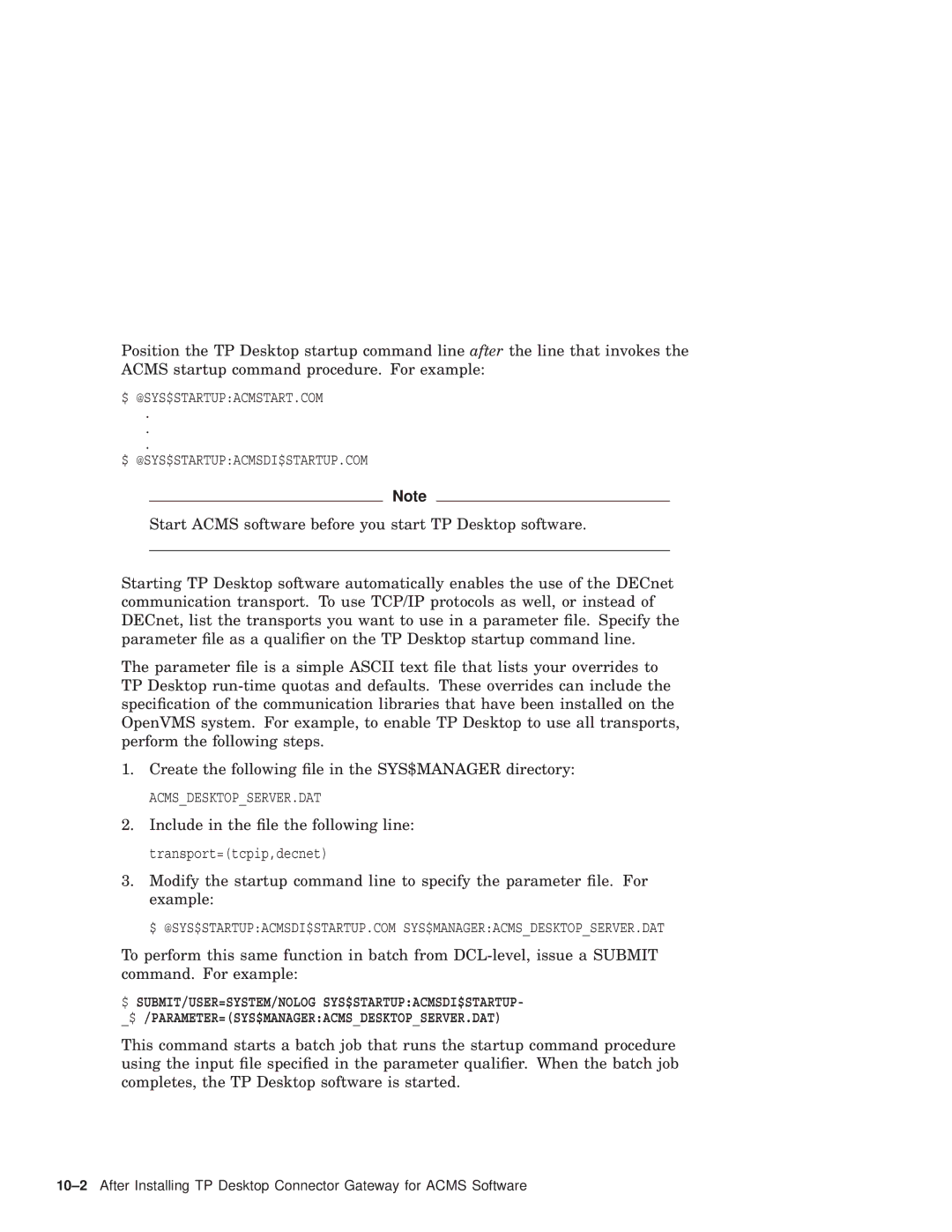 Compaq AAPG9DKTE manual $ @Sys$Startupacmstart.Com $ @Sys$Startupacmsdi$Startup.Com 