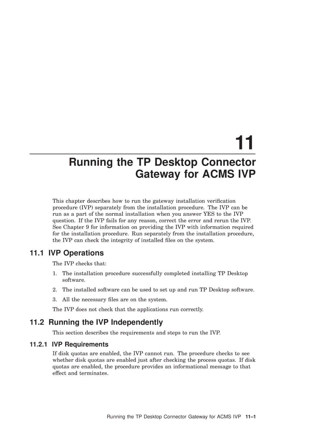 Compaq AAPG9DKTE manual IVP Operations, Running the IVP Independently, IVP Requirements 