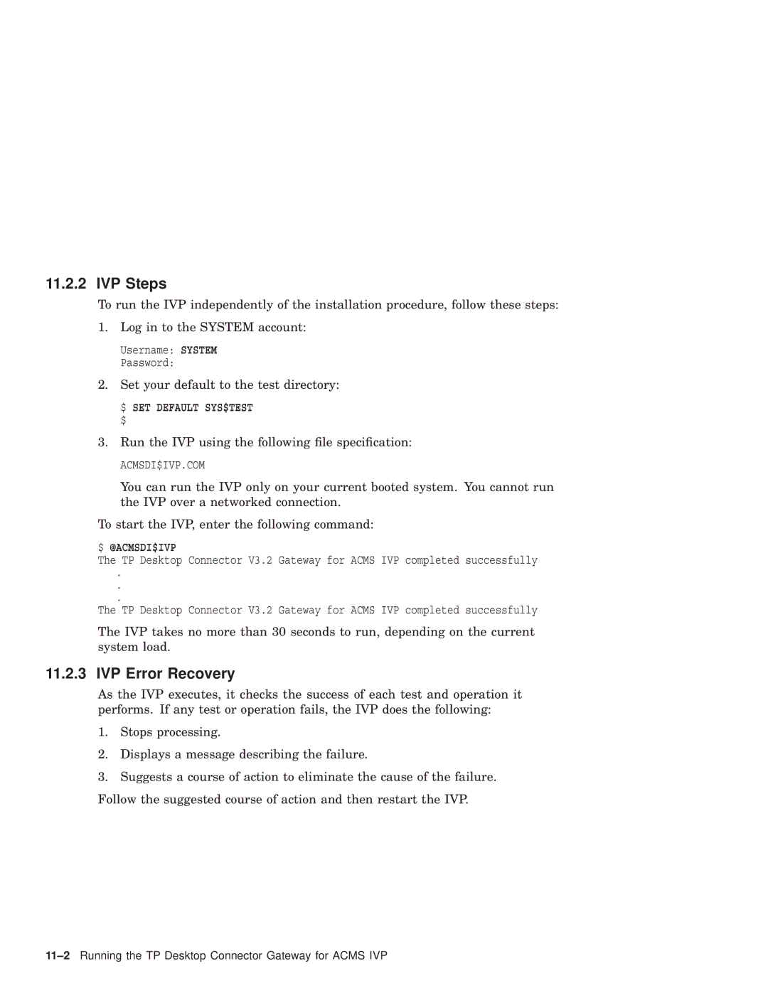 Compaq AAPG9DKTE manual IVP Steps, $ SET Default SYS$TEST, $ @Acmsdi$Ivp 