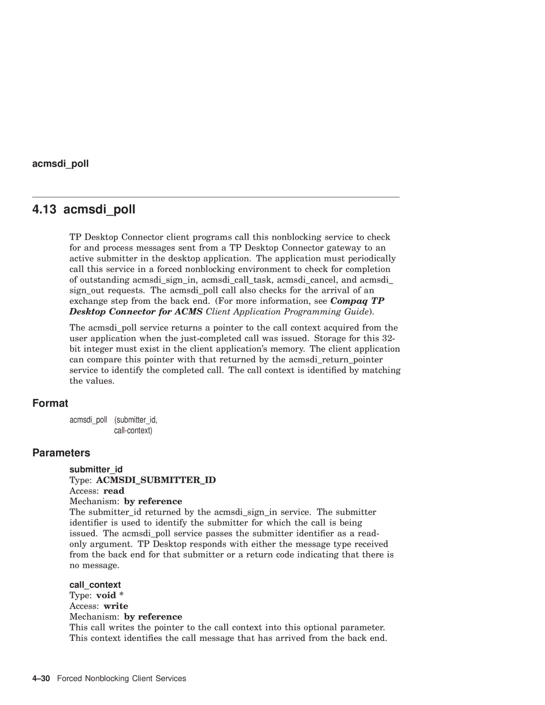 Compaq AAPVNFGTE manual Acmsdipoll, Callcontext Type void * Access write Mechanism by reference 