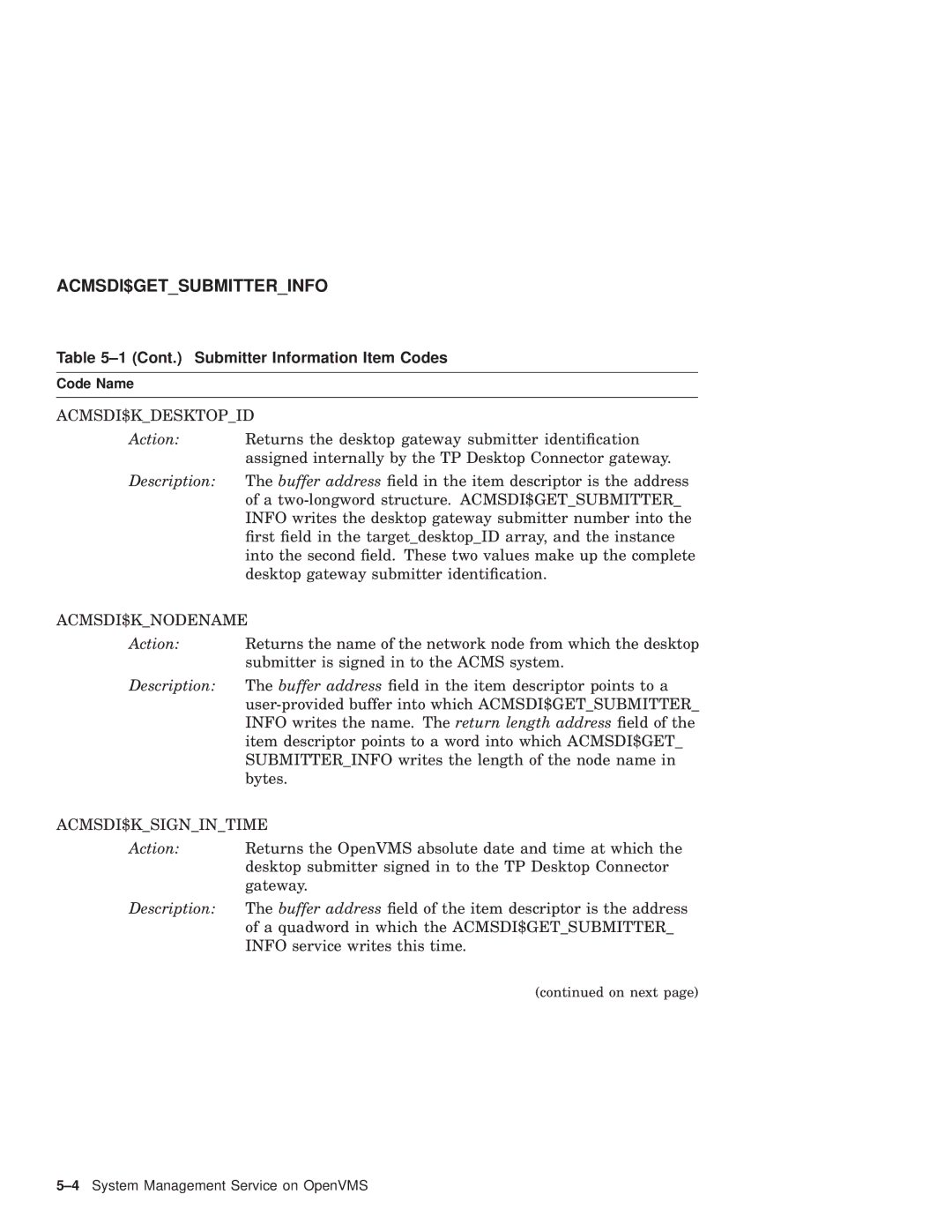 Compaq AAPVNFGTE manual Cont. Submitter Information Item Codes, Acmsdi$Kdesktopid, Acmsdi$Knodename, Acmsdi$Ksignintime 