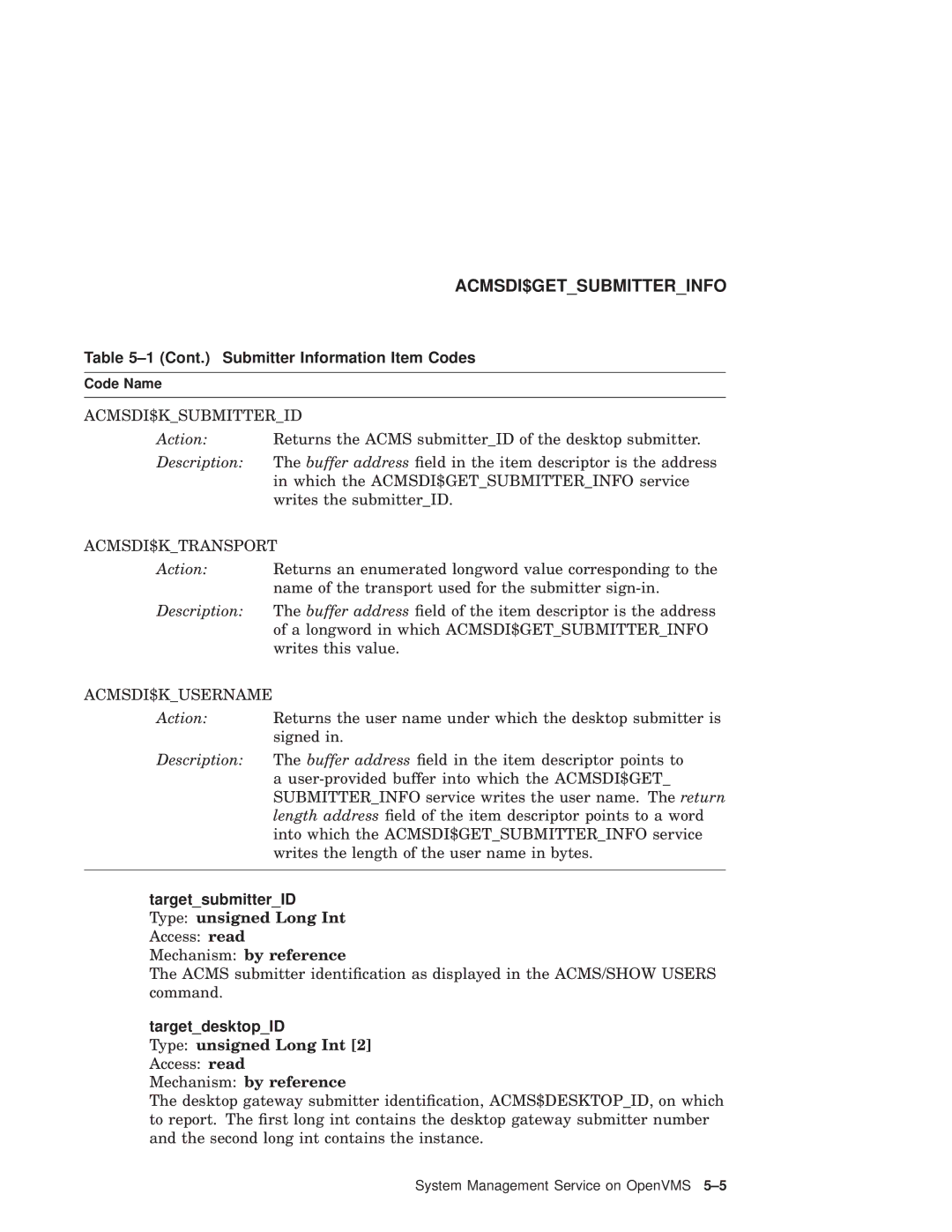 Compaq AAPVNFGTE manual Acmsdi$Ksubmitterid, Acmsdi$Ktransport, Acmsdi$Kusername, TargetsubmitterID, TargetdesktopID 