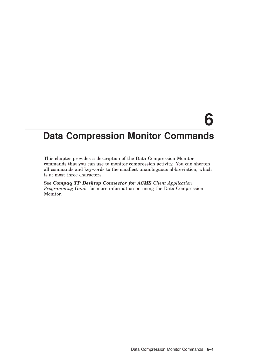 Compaq AAPVNFGTE manual Data Compression Monitor Commands 