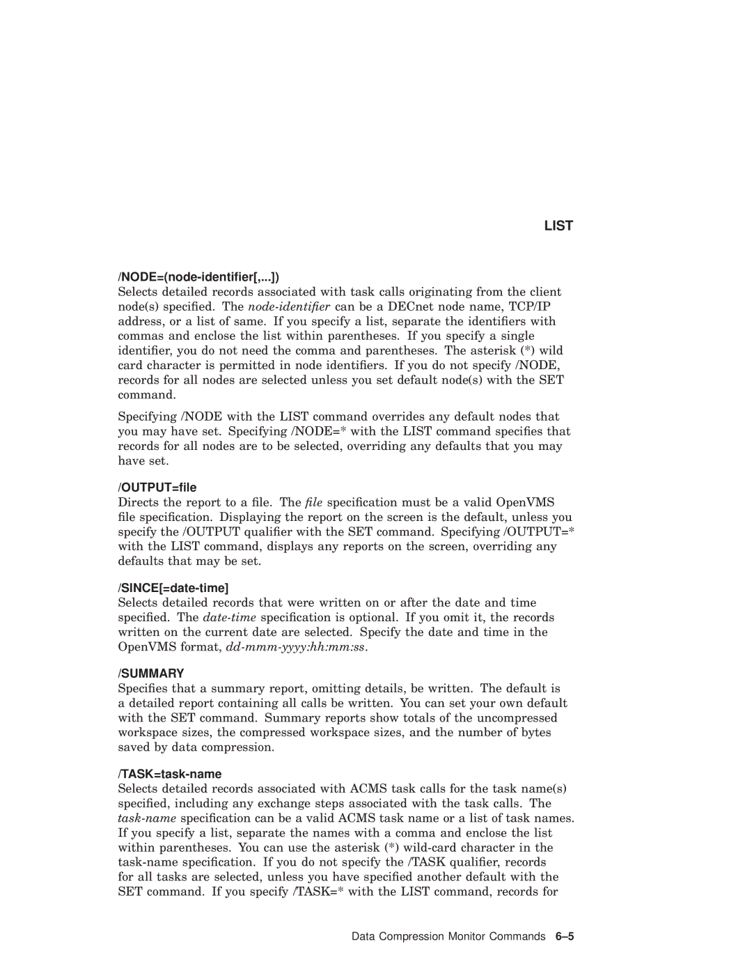 Compaq AAPVNFGTE manual NODE=node-identiﬁer, OUTPUT=ﬁle, SINCE=date-time, TASK=task-name 