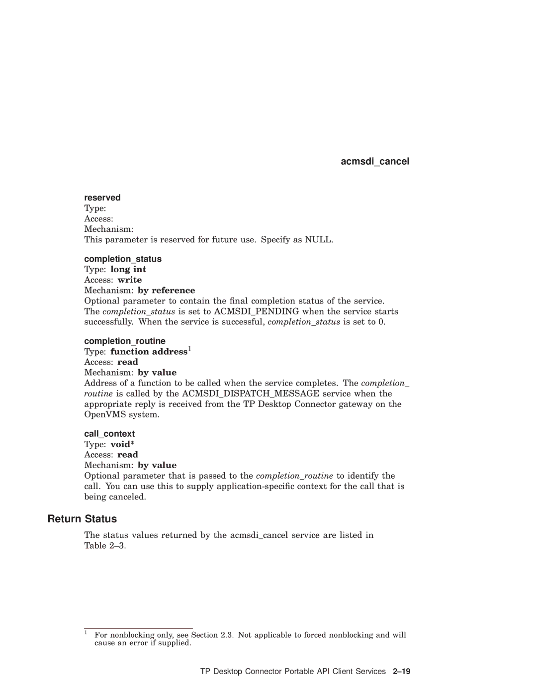 Compaq AAPVNFGTE manual Reserved Type Access Mechanism, Callcontext Type void* Access read Mechanism by value 