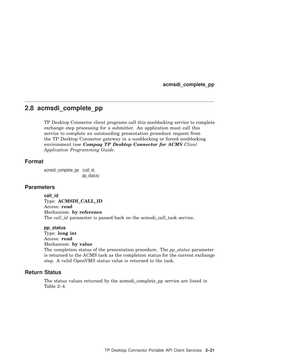 Compaq AAPVNFGTE manual Acmsdicompletepp, Ppstatus Type long int Access read Mechanism by value 