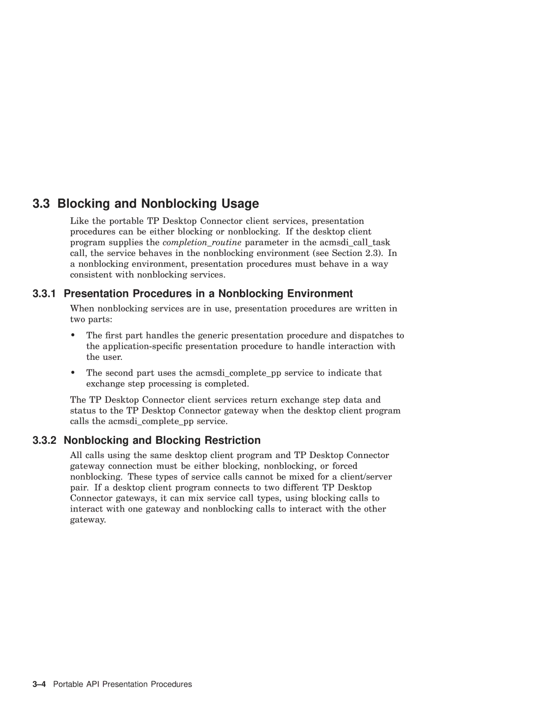 Compaq AAPVNFGTE manual Blocking and Nonblocking Usage, Presentation Procedures in a Nonblocking Environment 