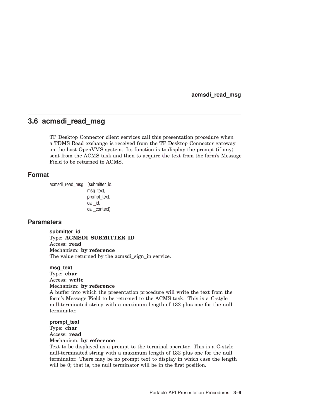 Compaq AAPVNFGTE manual Acmsdireadmsg, Prompttext Type char Access read Mechanism by reference 