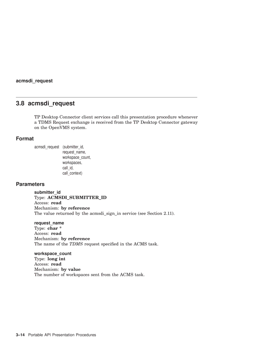 Compaq AAPVNFGTE manual Acmsdirequest, Requestname Type char * Access read Mechanism by reference 