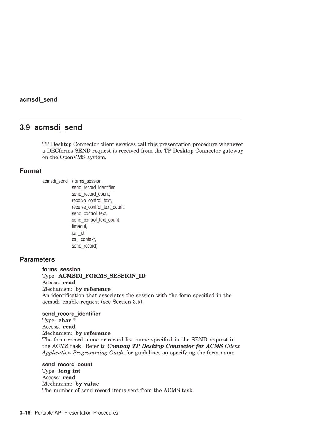 Compaq AAPVNFGTE manual Acmsdisend, Sendrecordcount Type long int Access read Mechanism by value 