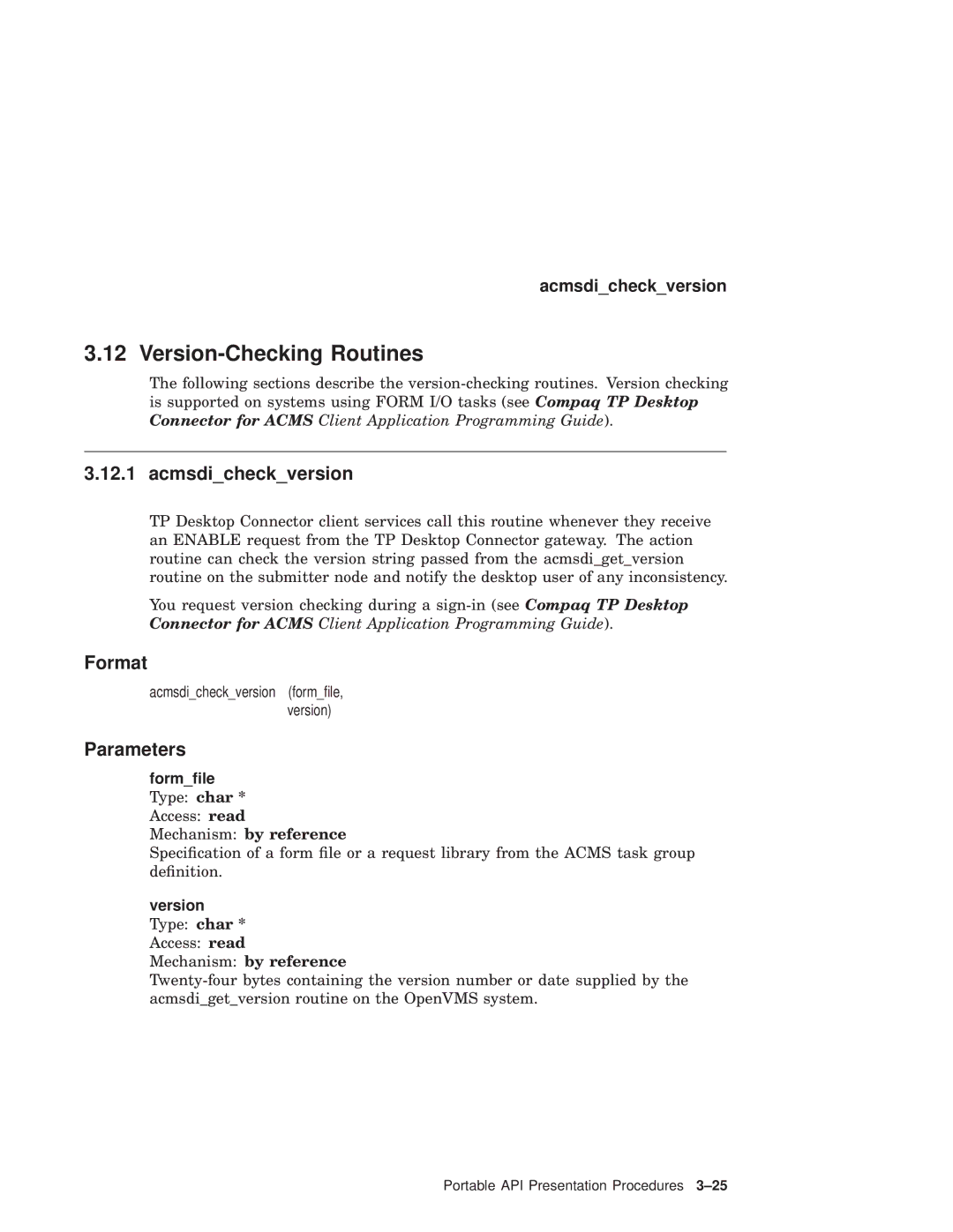 Compaq AAPVNFGTE manual Version-Checking Routines, Acmsdicheckversion, Formﬁle Type char * Access read 