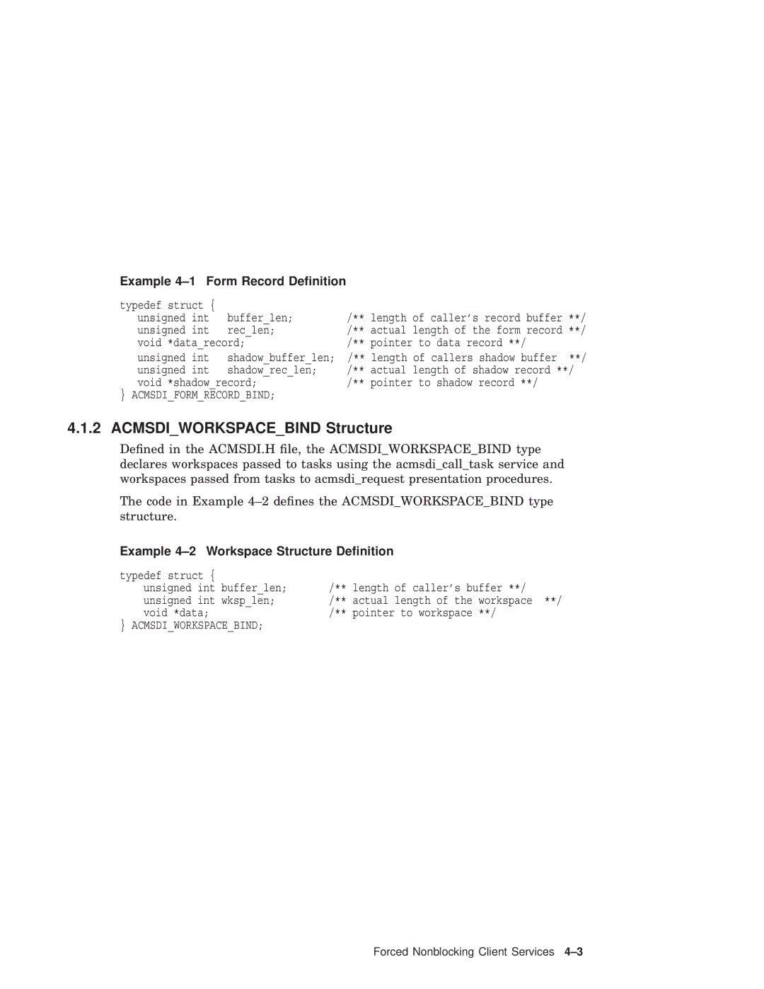 Compaq AAPVNFGTE manual Example 4-1 Form Record Deﬁnition, Example 4-2 Workspace Structure Deﬁnition 