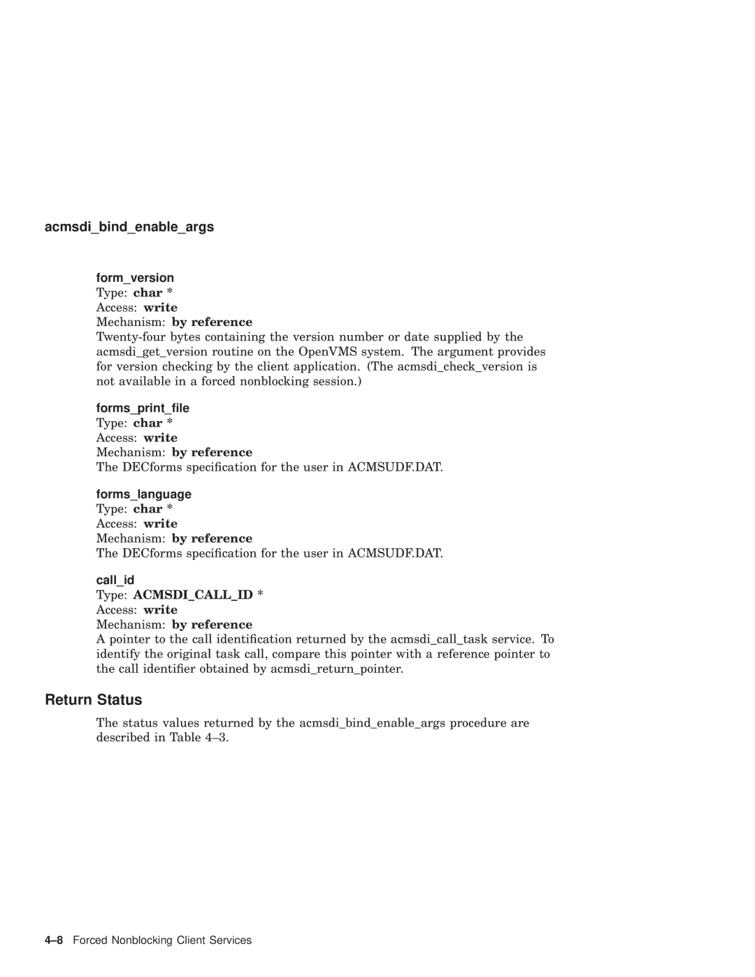 Compaq AAPVNFGTE manual Formversion Type char * Access write Mechanism by reference, Callid 