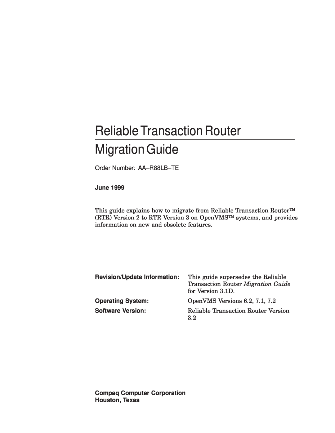Compaq AAR-88LB-TE manual Reliable Transaction Router Migration Guide, June, Operating System 