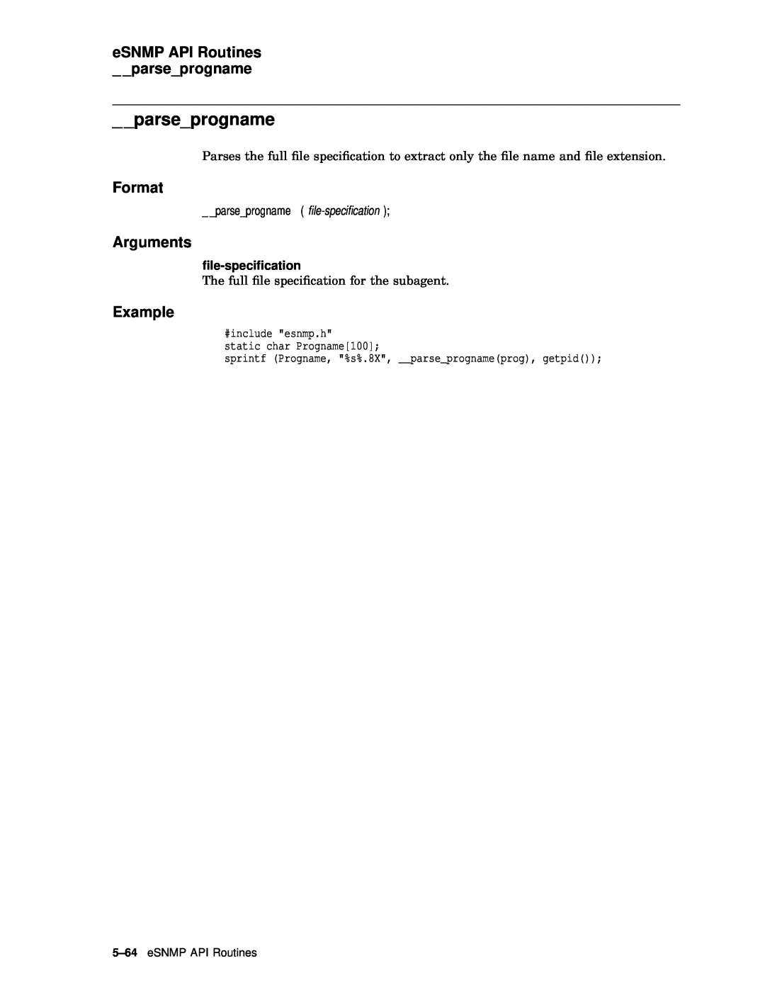 Compaq AAR04BCTE manual eSNMP API Routines parseprogname, Format, Arguments, Example, ﬁle-speciﬁcation 