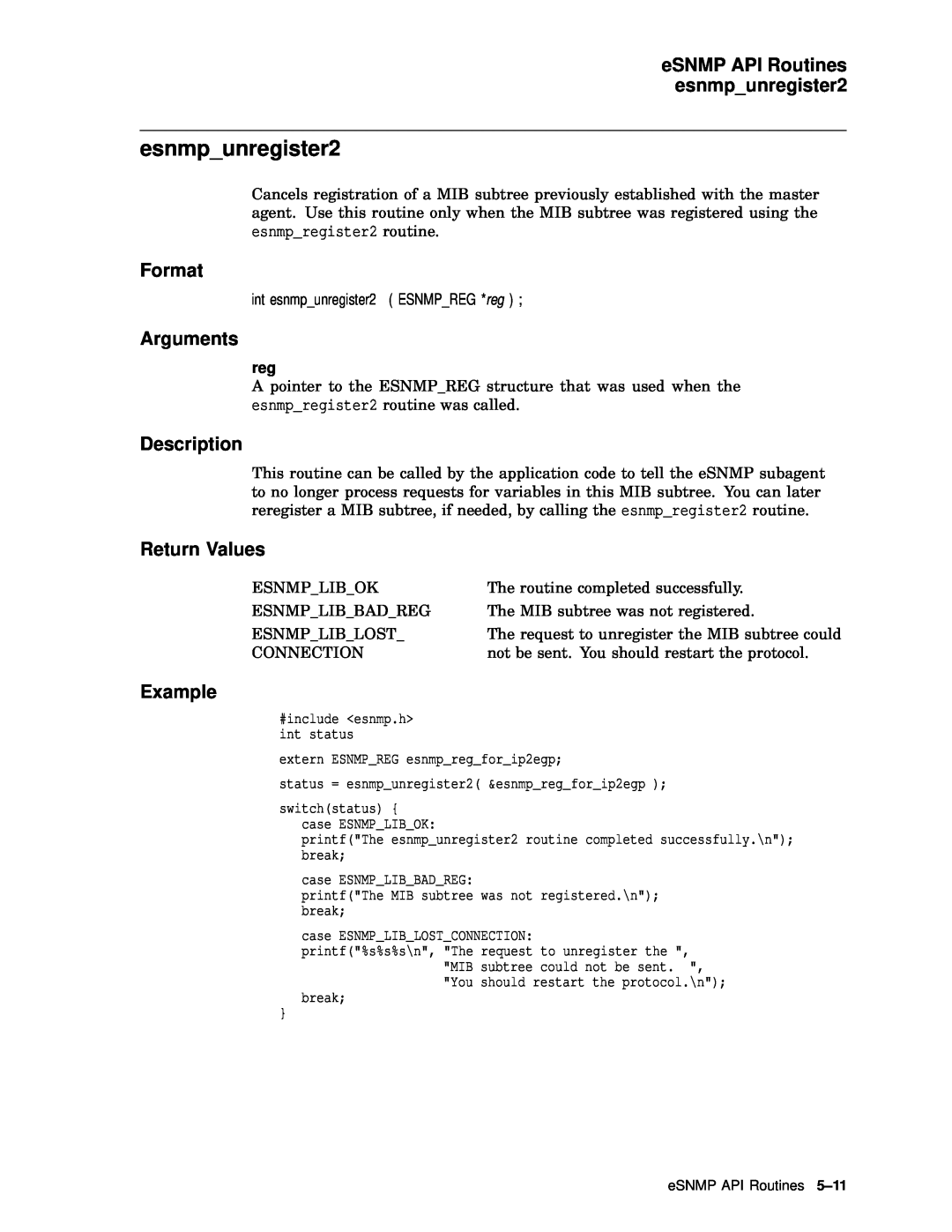 Compaq AAR04BCTE manual eSNMP API Routines esnmpunregister2, Format, Arguments, Description, Return Values, Example 