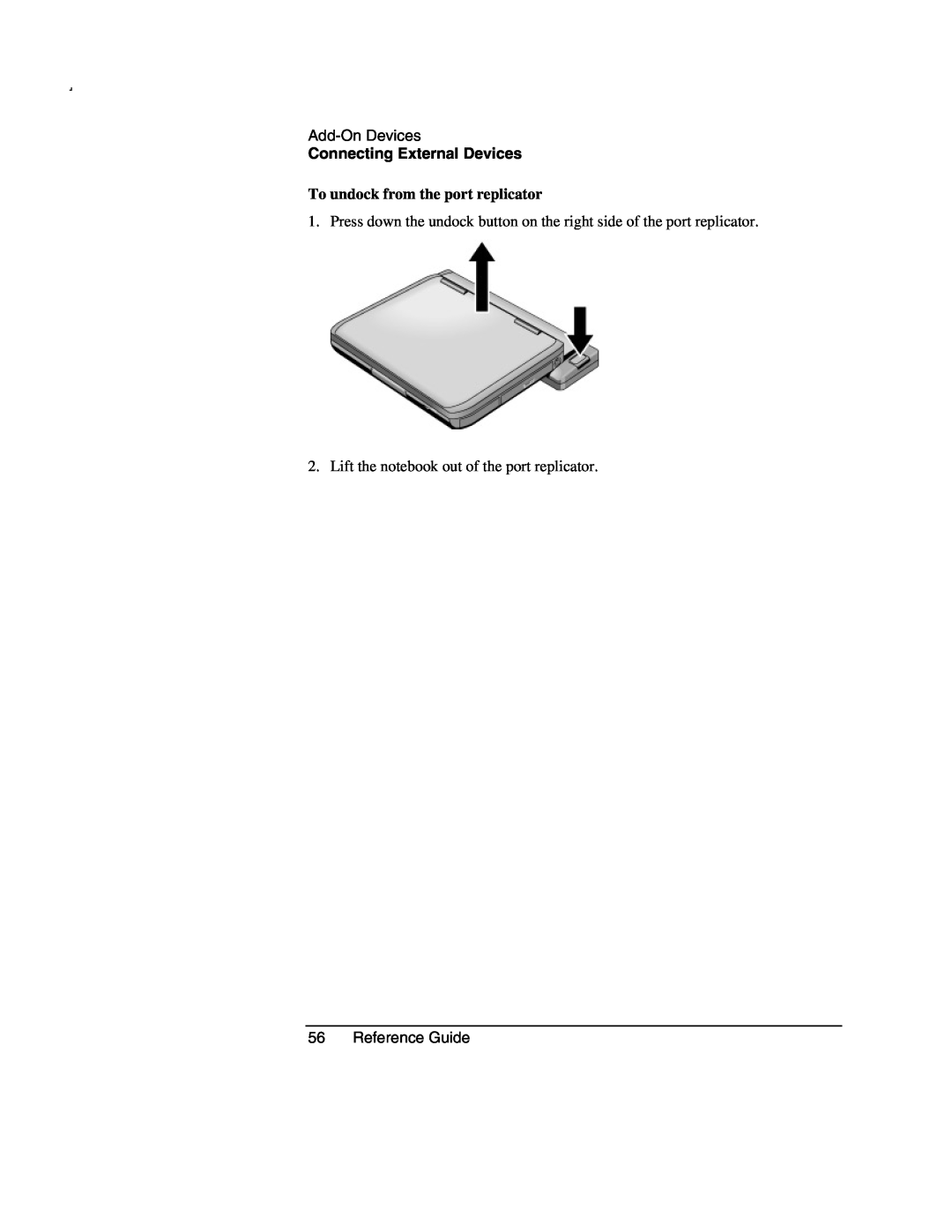 Compaq AMC20493-KT5 manual To undock from the port replicator, Reference Guide, Add-On Devices, Connecting External Devices 