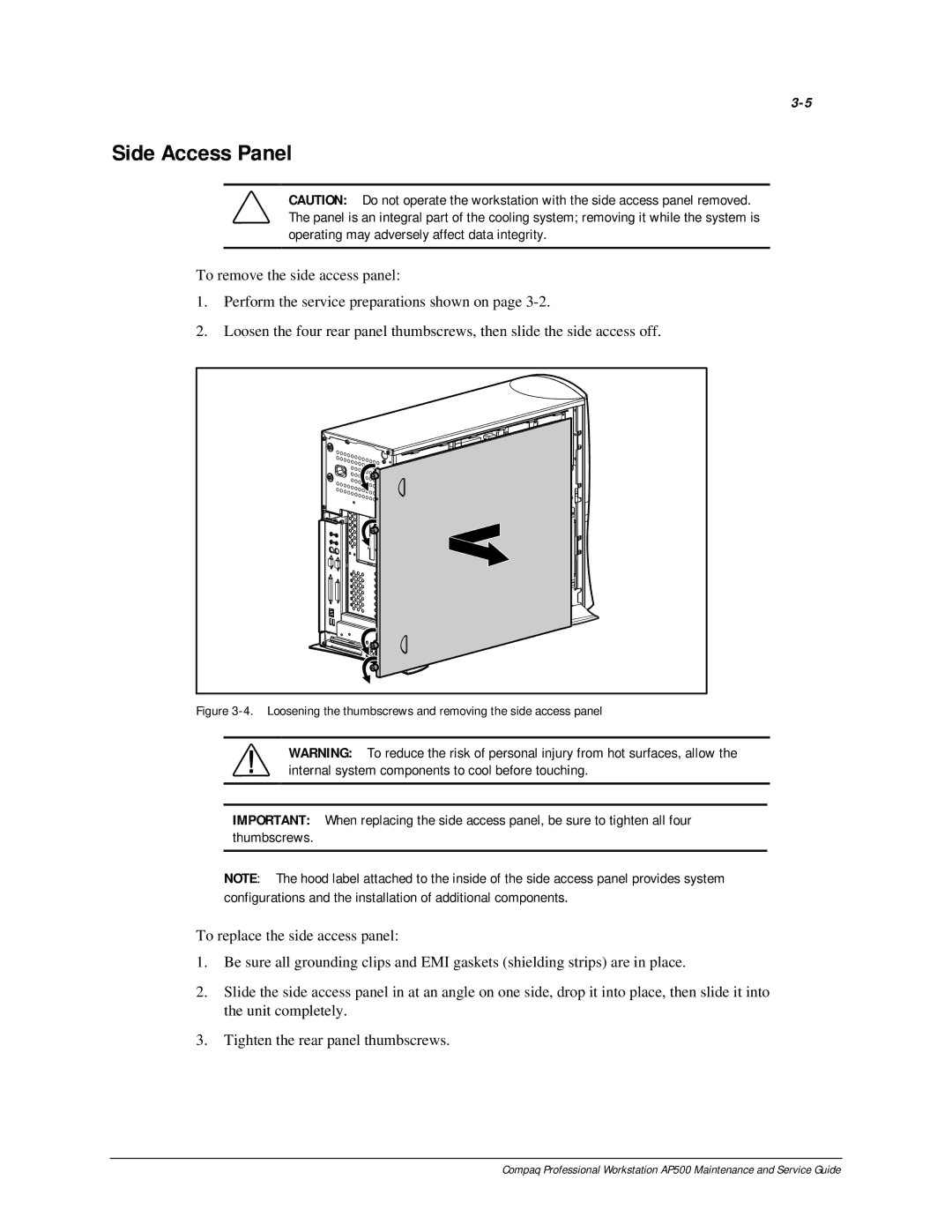 Compaq AP500 manual Side Access Panel, Loosening the thumbscrews and removing the side access panel 