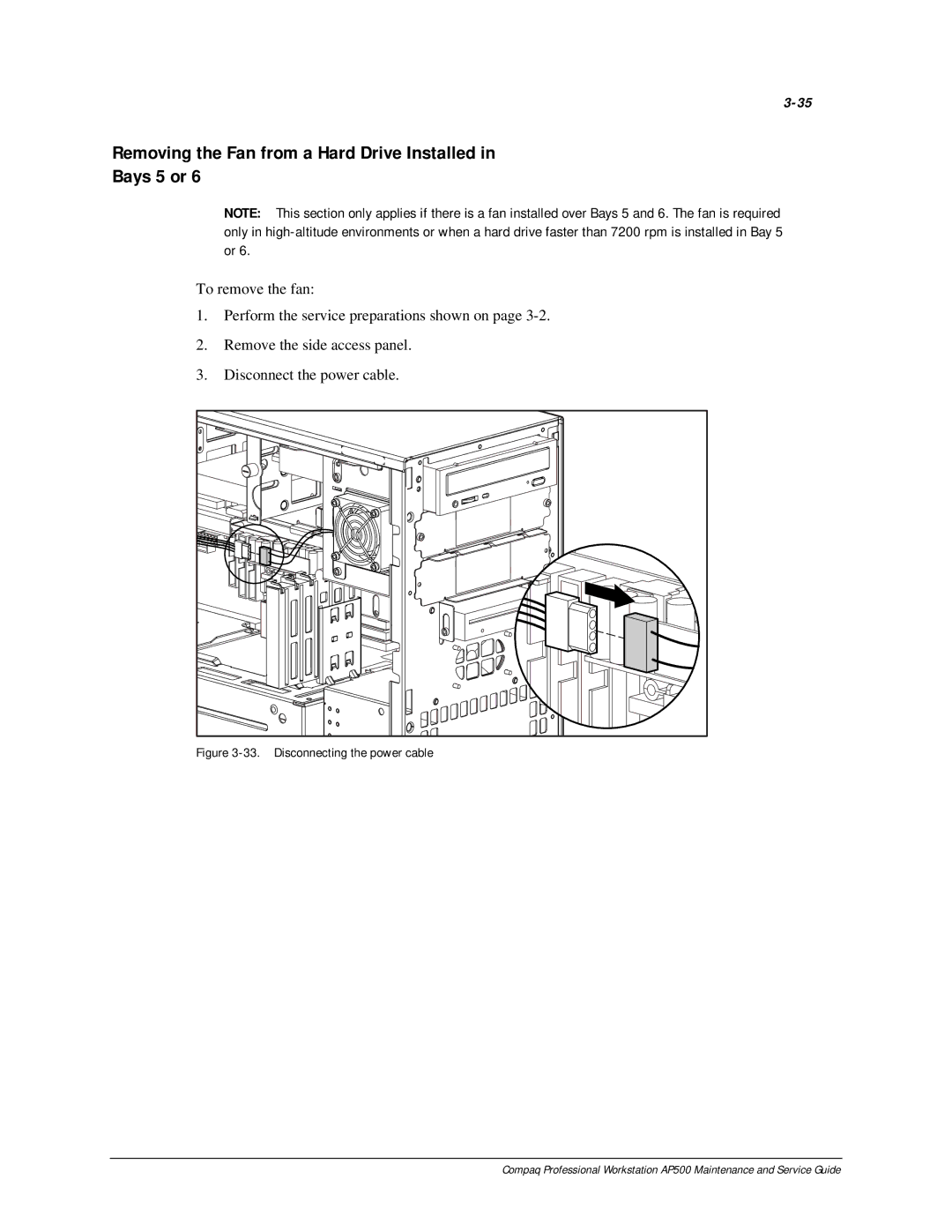 Compaq AP500 manual Removing the Fan from a Hard Drive Installed Bays 5 or, Disconnecting the power cable 