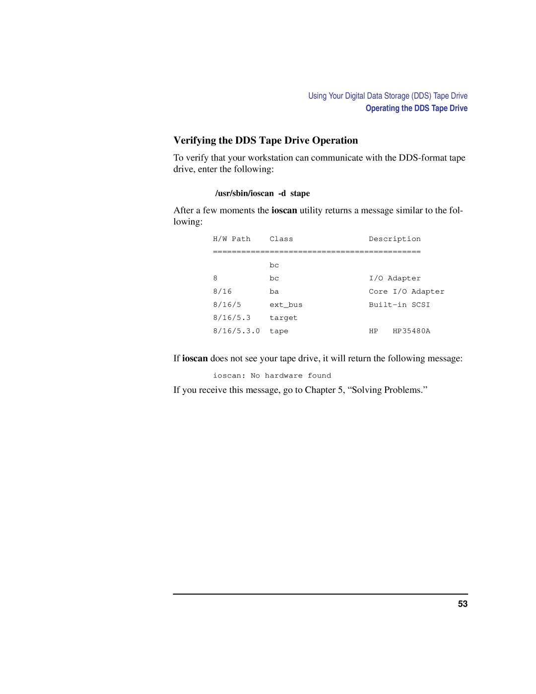 Compaq C180, C240, C200, C360, C160 manual Verifying the DDS Tape Drive Operation, Usr/sbin/ioscan -d stape 