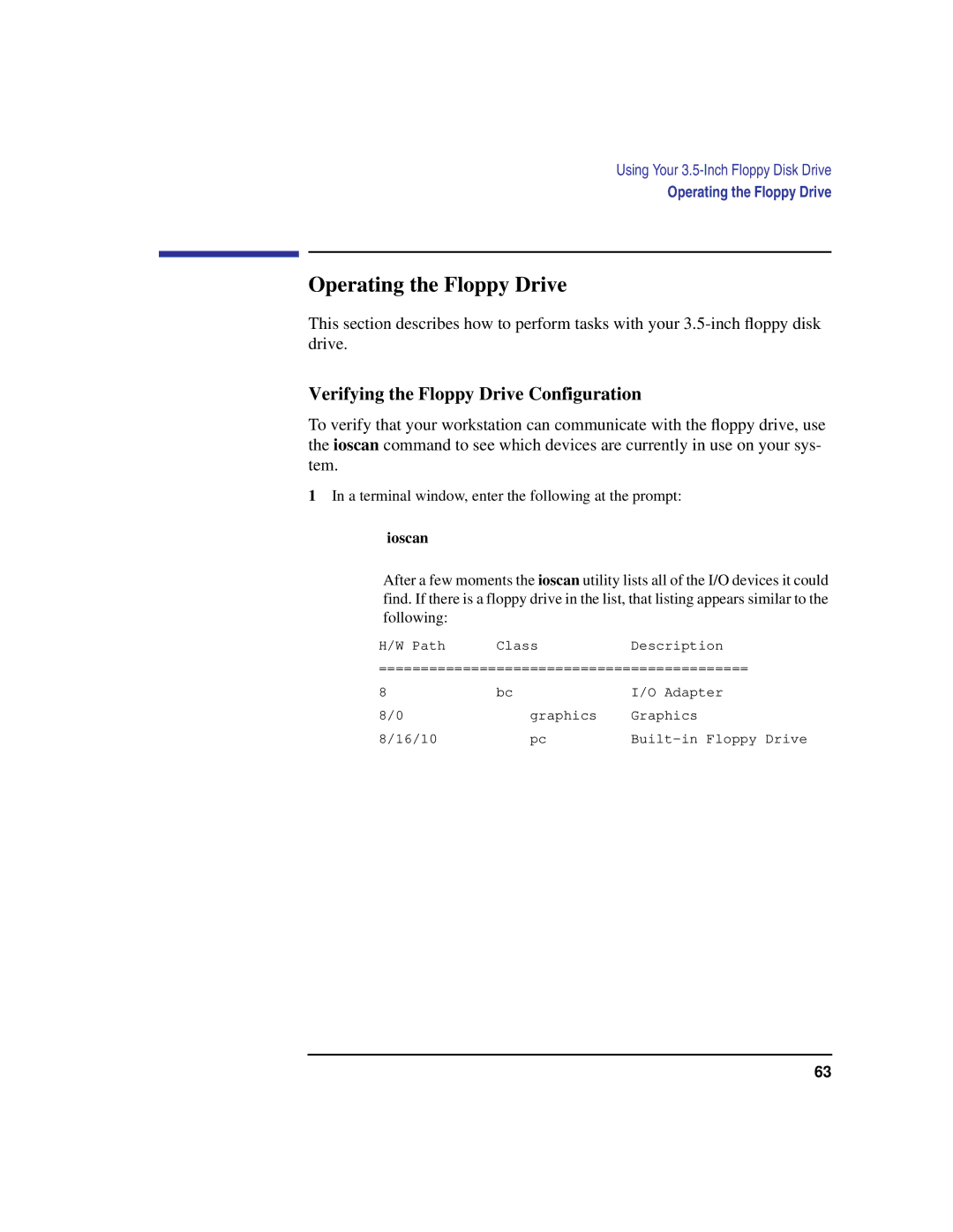 Compaq C180, C240, C200, C360, C160 manual Operating the Floppy Drive, Verifying the Floppy Drive Configuration, Ioscan 