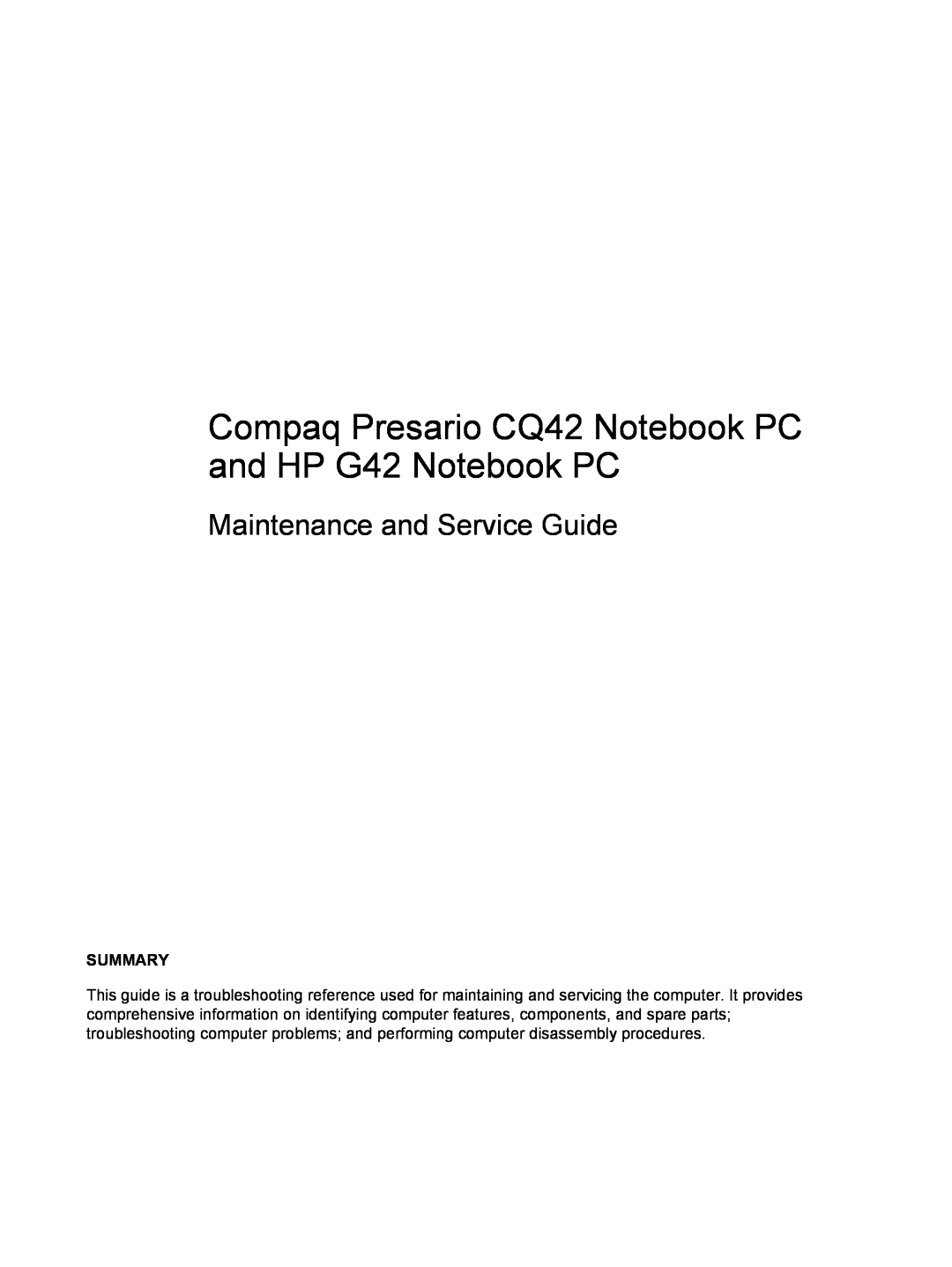 Compaq manual Summary, Compaq Presario CQ42 Notebook PC and HP G42 Notebook PC, Maintenance and Service Guide 