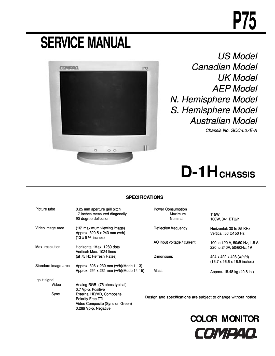 Compaq D-1H specifications Service Manual, US Model Canadian Model UK Model AEP Model N. Hemisphere Model, Color Monitor 
