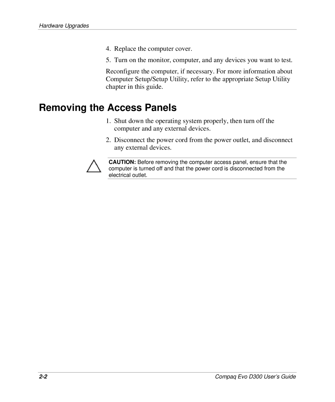 Compaq D300v Series manual Removing the Access Panels 