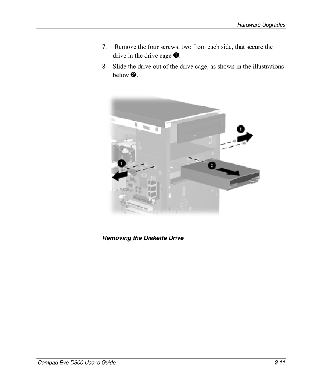 Compaq D300v Series manual Removing the Diskette Drive 