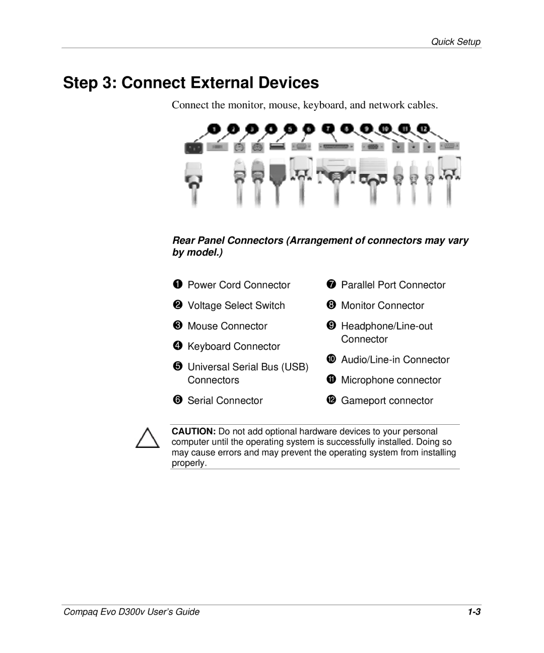 Compaq D300v Series manual Connect External Devices, Connect the monitor, mouse, keyboard, and network cables 