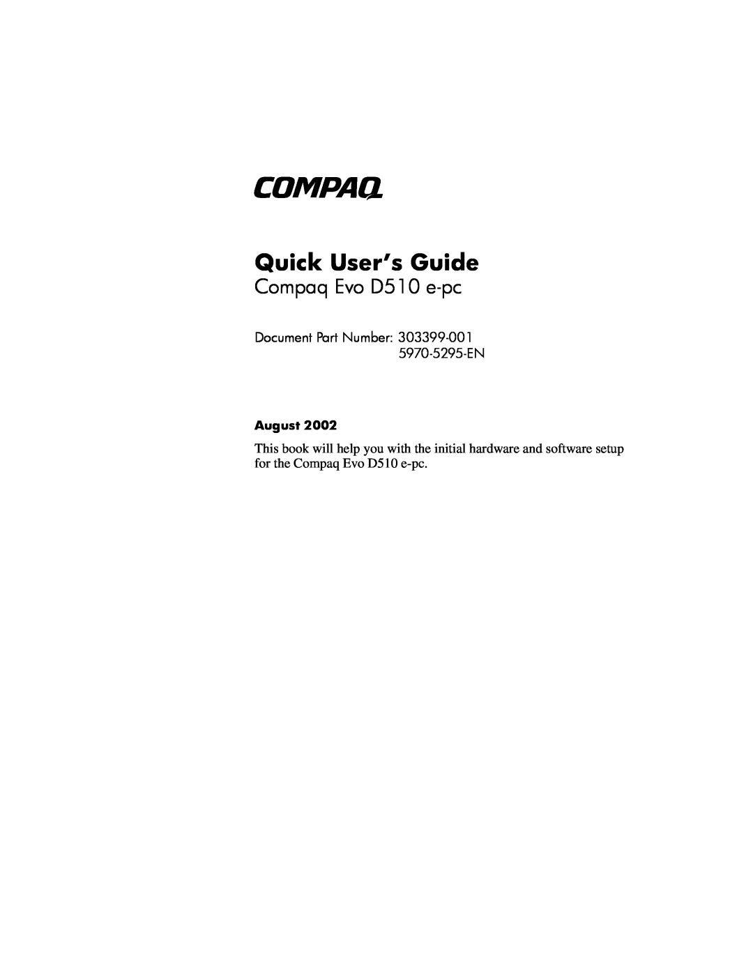 Compaq manual Quick User’s Guide, Compaq Evo D510 e-pc, Document Part Number 303399-001 5970-5295-EN, August 