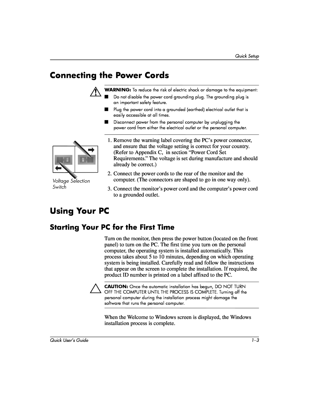 Compaq D510 e-pc manual Connecting the Power Cords, Using Your PC, Starting Your PC for the First Time 