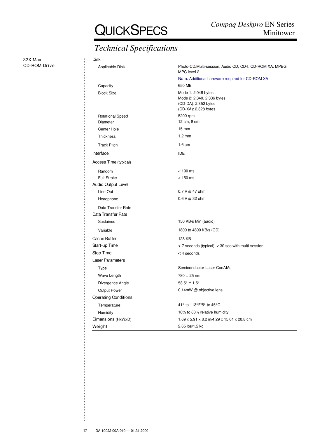 Compaq DA-10022-00A-010 warranty 32X Max CD-ROM Drive Disk, Interface Access Time typical, Dimensions HxWxD Weight 