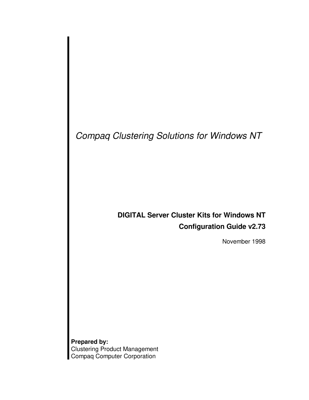 Compaq DIGITAL Server Cluster Kits for Windows NT manual Compaq Clustering Solutions for Windows NT, Prepared by 