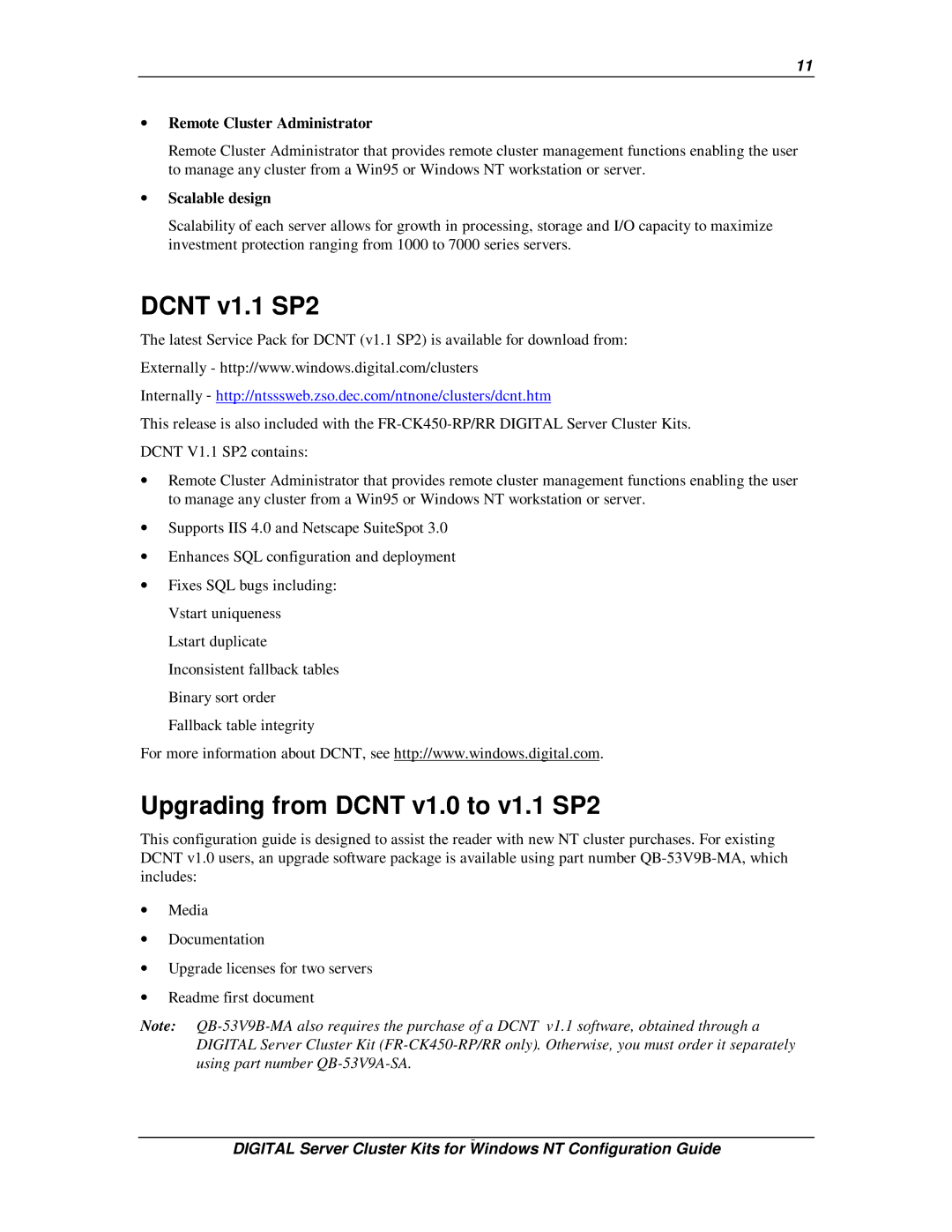 Compaq DIGITAL Server Cluster Kits for Windows NT Dcnt v1.1 SP2, Upgrading from Dcnt v1.0 to v1.1 SP2, ∙ Scalable design 